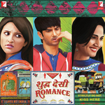 Shuddh Desi Romance - Shalmali Song Download